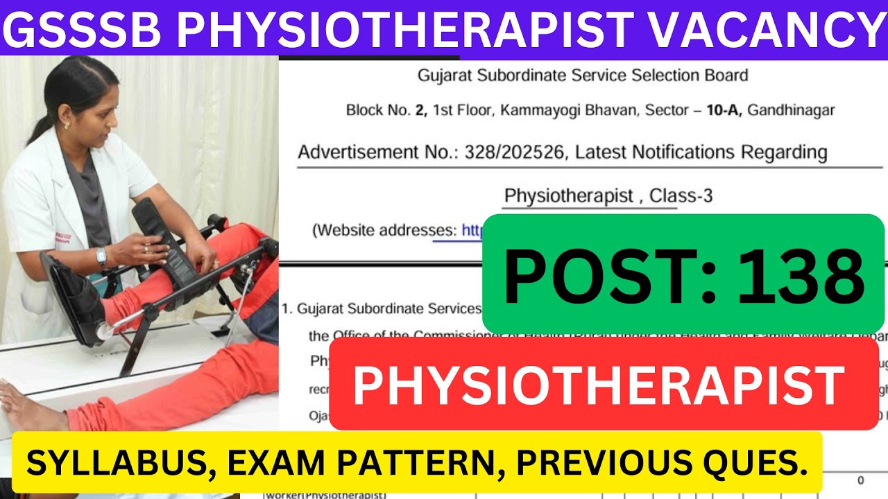 GSSSB PHYSIOTHERAPIST VACANCY 2025 || GUJRAT PHYSIOTHERAPIST POST #physiotherapy #BPT #aiims