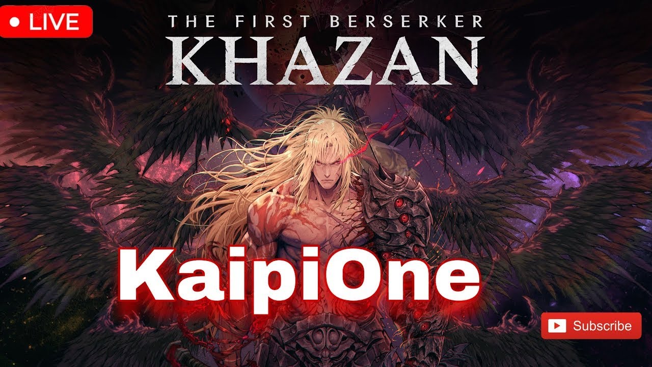 🔴Live Live The First Berserker Khazan