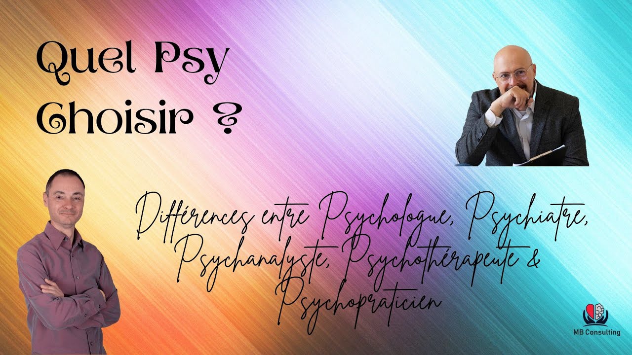 Comment choisir son psy ?