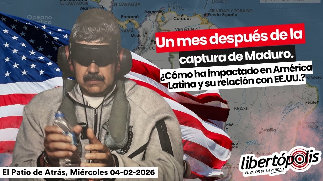 Un mes después de la captura de Maduro ¿Cómo ha impactado en América Latina y su relación con EE.UU?