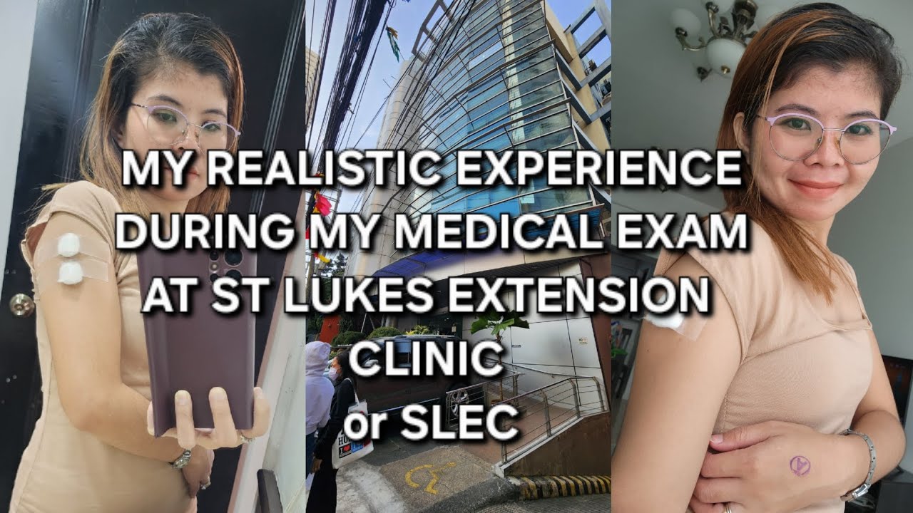 ST LUKES EXTENSION CLINIC | SLEC Medical exam experience 2025 | IR1 VISA | Spouse Visa