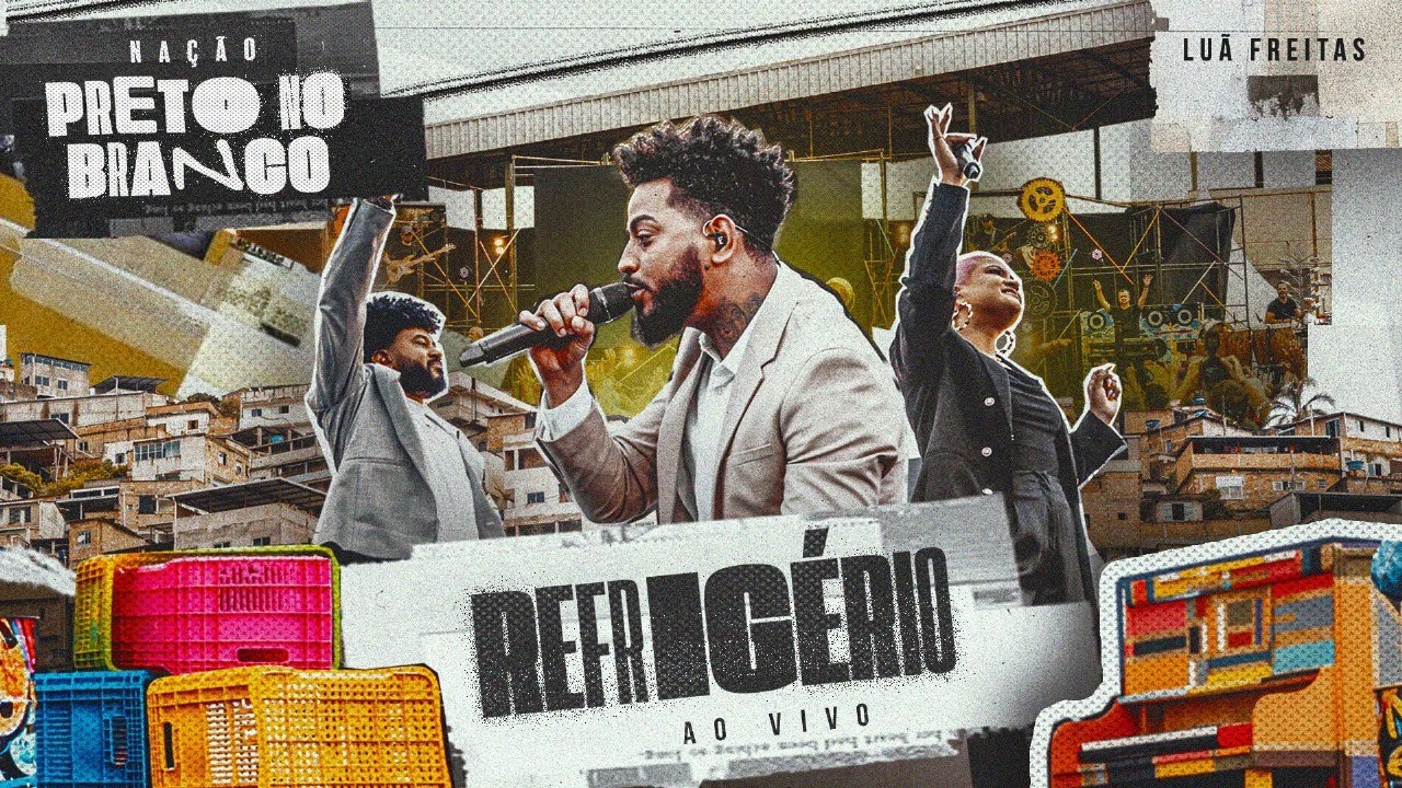 Preto no Branco, Luã Freitas - Refrigério (Ao Vivo) | Nação Preto no Branco