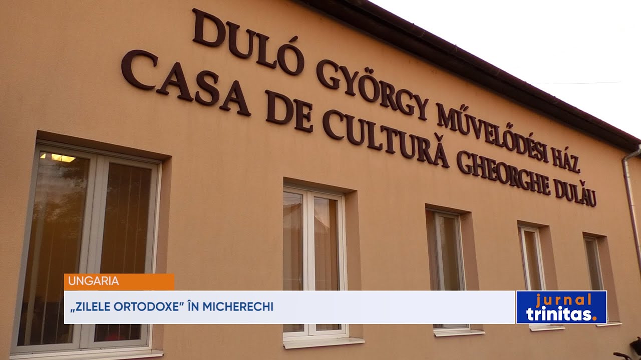 „Zilele Ortodoxe” în Micherechi