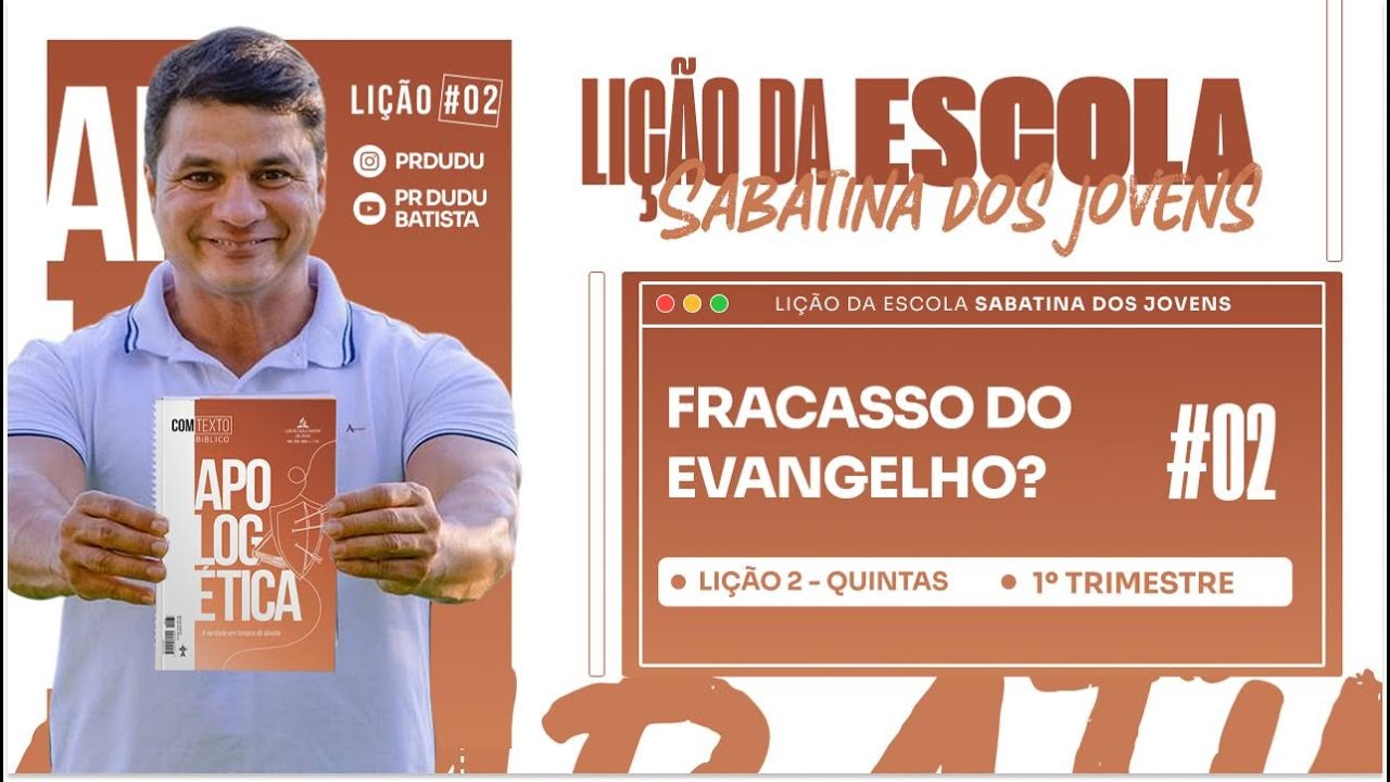 Lição da  ESCOLA SABATINA JOVEM , Quinta 08/01/2026 "Fracasso do evangelho?" com Pr Dudu.