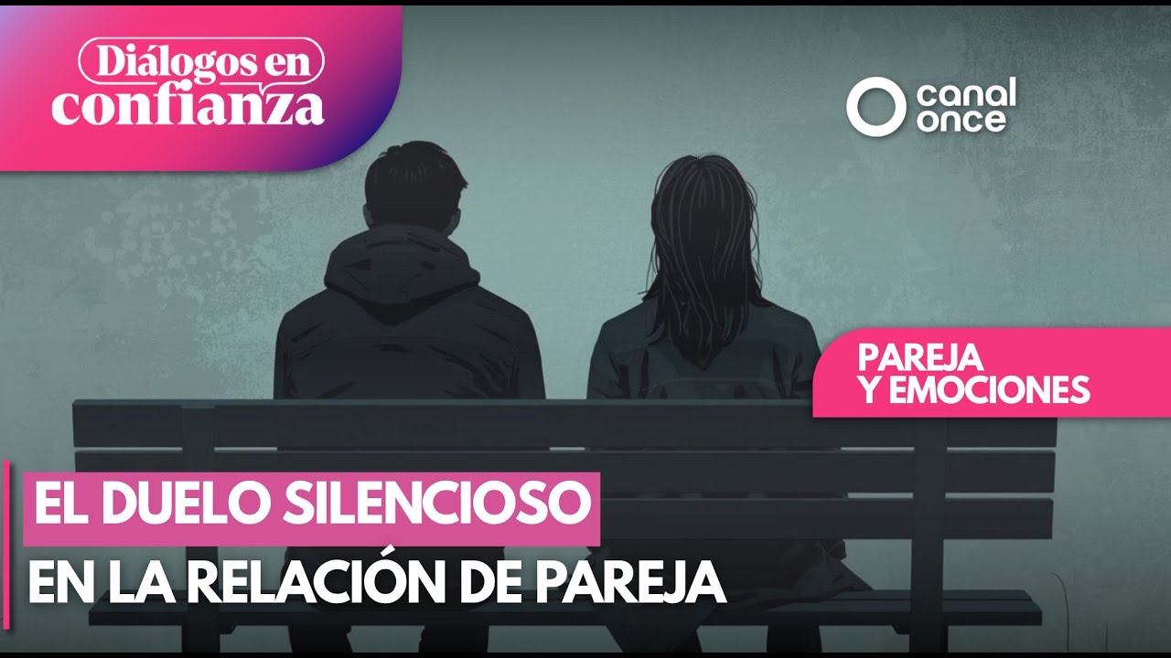 Di&aacute;logos en confianza (Pareja y emociones) - El duelo silencioso en la relaci&oacute;n de pareja 31/10/2025
