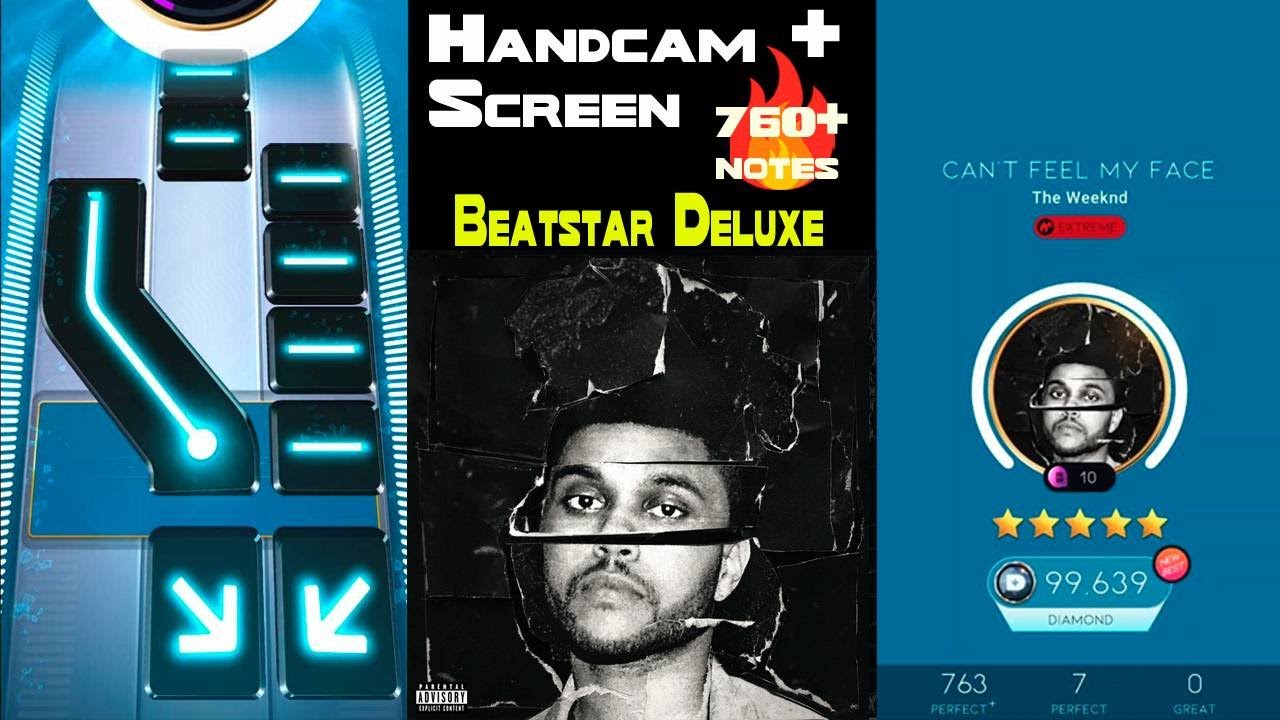 [Beatstar Deluxe] Can't Feel My Face (EXTREME) | The Weeknd | Handcam + Screen