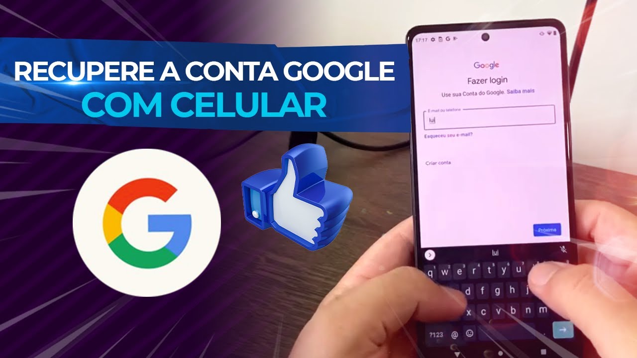 Como recuperar conta Google excluída pelo Celular