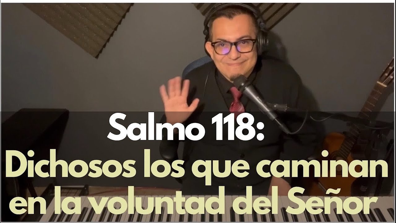 Salmo 118: Dichosos los que caminan en la voluntad del Señor. VI Domingo del Tiempo Ordinario. (OCP)