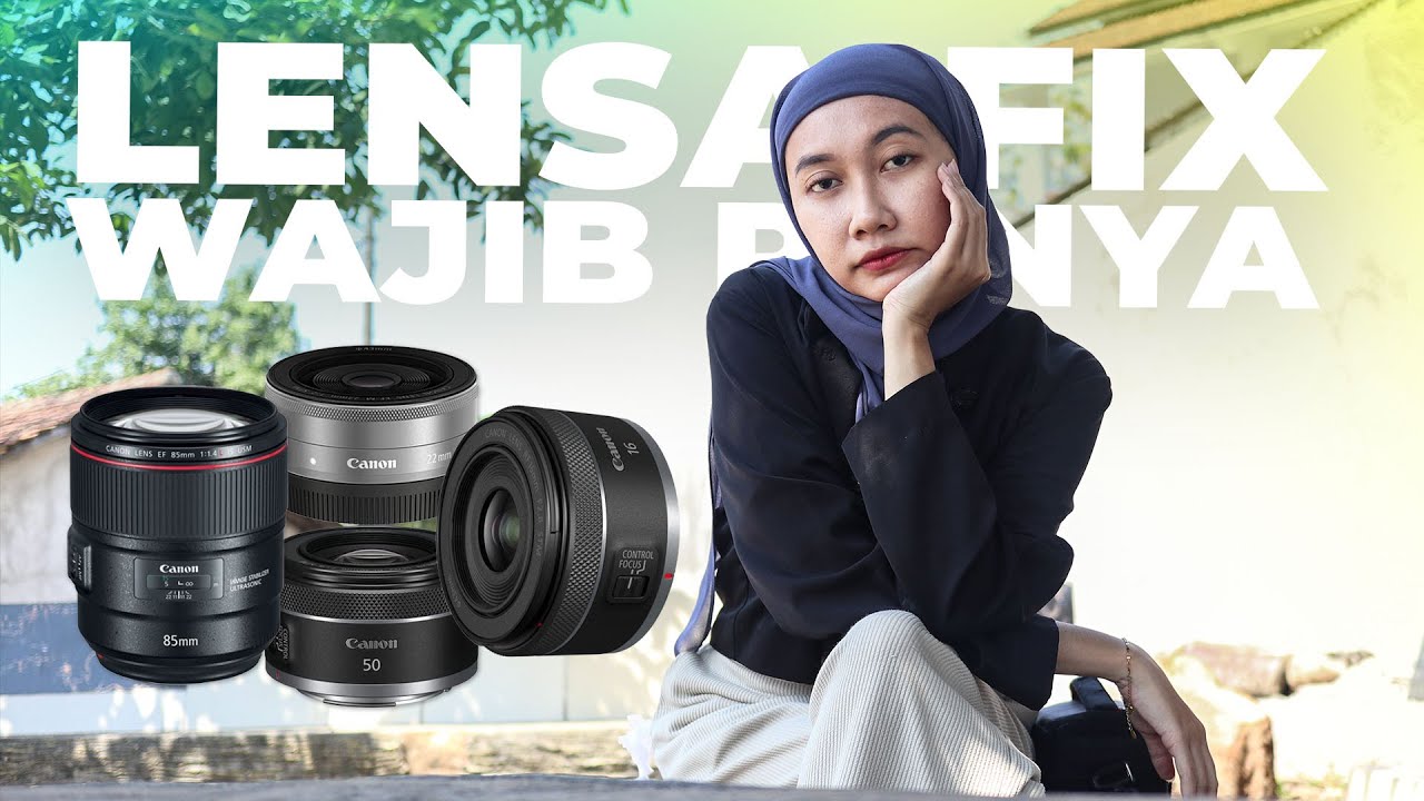 5 Rekomendasi Lensa Fix / Prime Canon EOS M Series (M3, M5, M6, M10, M100)