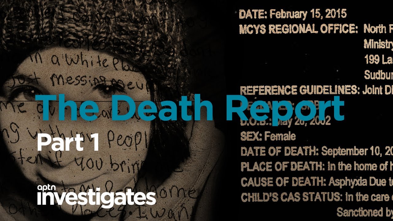 The Death Report - Part 1 | APTN Investigates