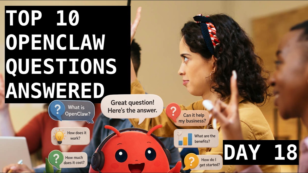 Top 10 OpenClaw Questions Asked by Companies (... with Answers!) | Day 18 of 100 on OpenClaw
