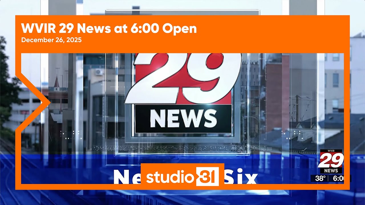 WVIR 29 News at 6:00 Open, 12/26/2025