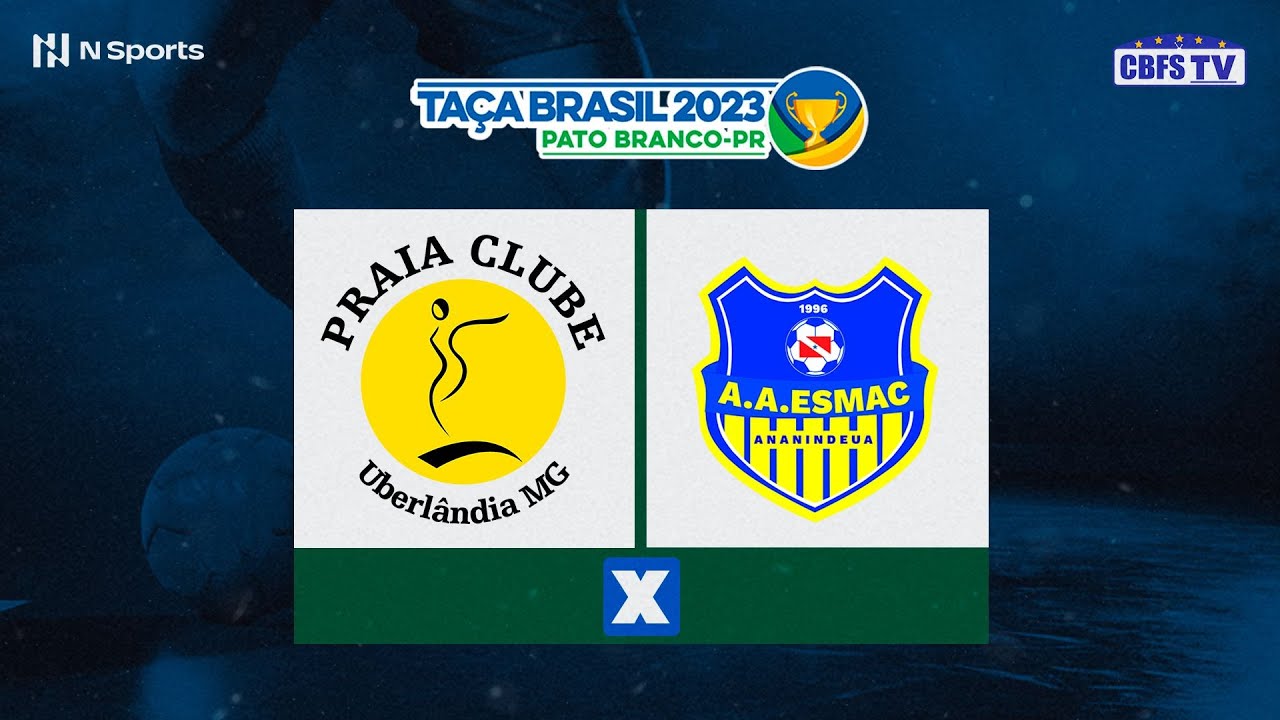 Taça Brasil de Futsal Masculino: Praia Clube x ESMAC Ananindeua - AO VIVO