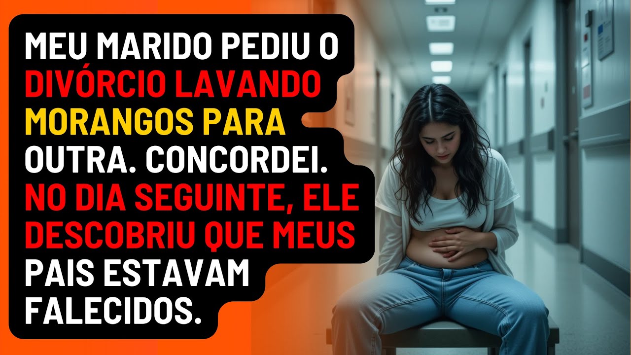 Meu marido pediu o divórcio lavando morangos para outra. Concordei. No dia seguinte, ele descobriu