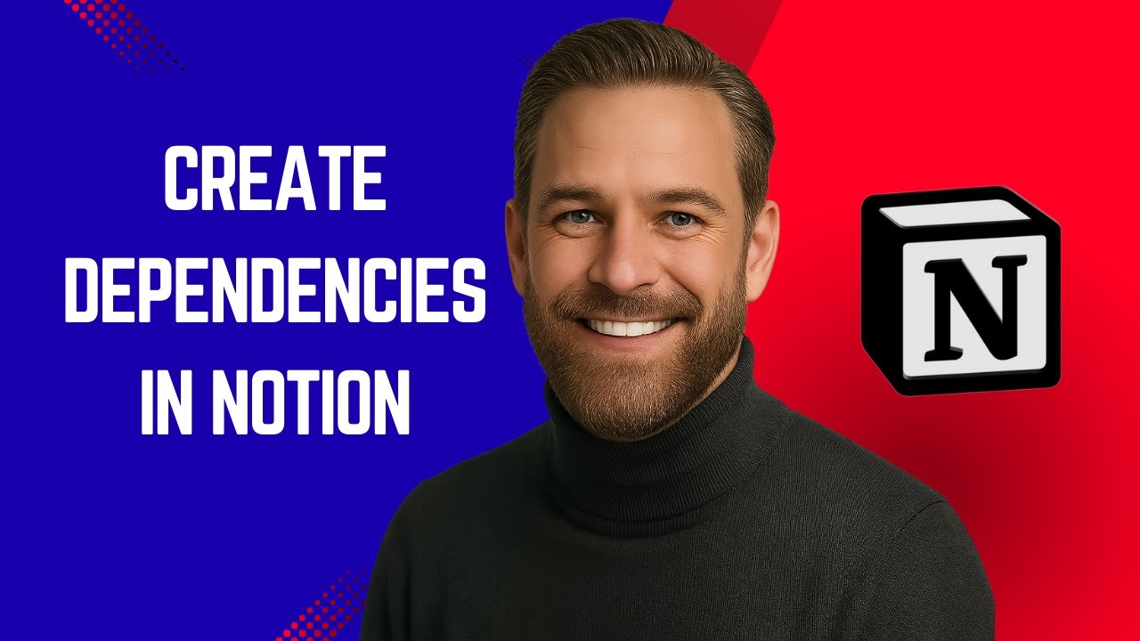 How to Create Dependencies in Notion &ndash; Simple Notion Tutorial for Beginners