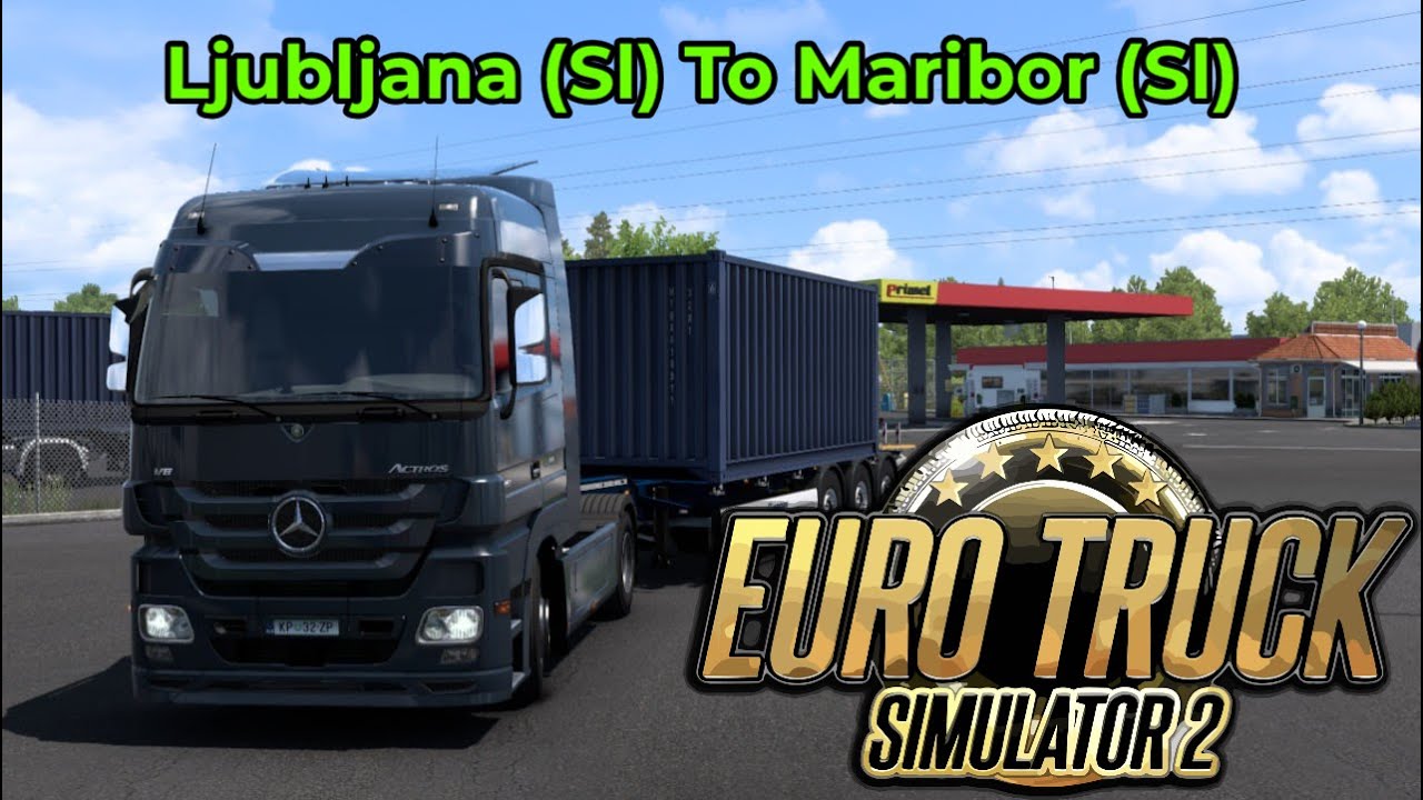 Ljubljana To Maribor | Slovenia | Euro Truck Simulator | ETS 2 | #ets2 #truck