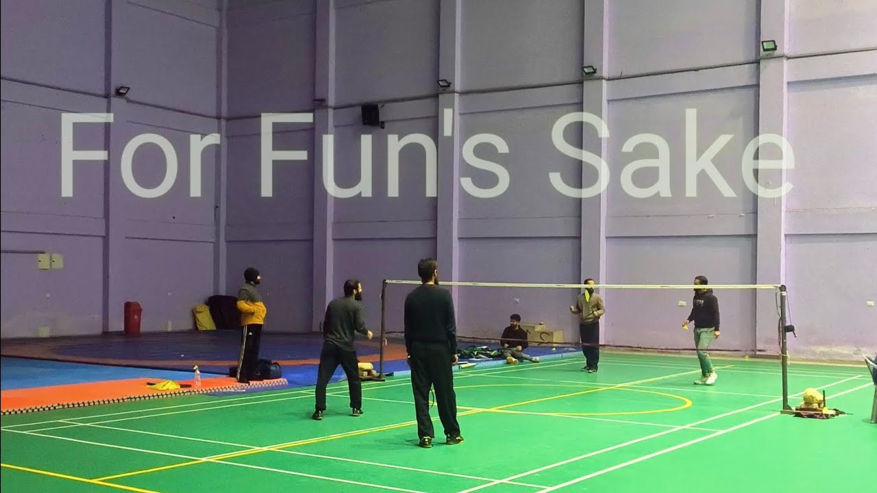 For Fun's Sake — Badminton Doda 