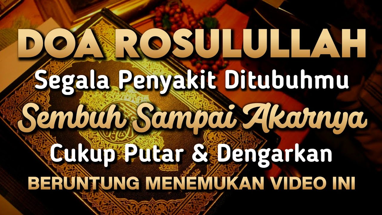 SUDAHI S4KITMU DENGAN AY4T INI 🤲 INSYAALLAH S3MBUH HARI INI JUGA❗AYAT RUQYAH DOS SYIFA