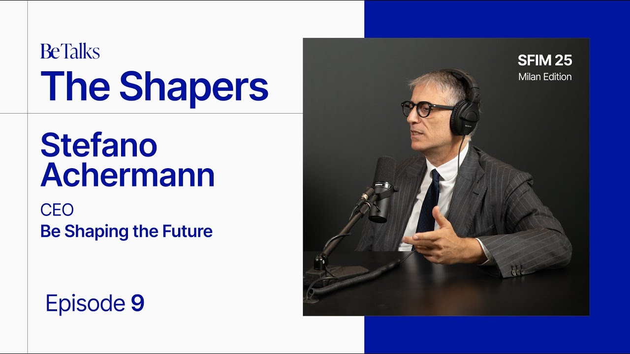 Be Talks | The Shapers con Stefano Achermann | Il Tex Willer della Finanza italiana