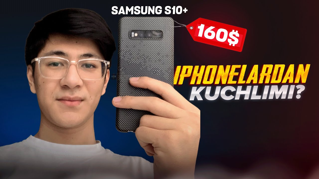 SAMSUNG S10 PLUS TO’LLIQ OBZOR | IPHONELARDAN KUCHLIMI?