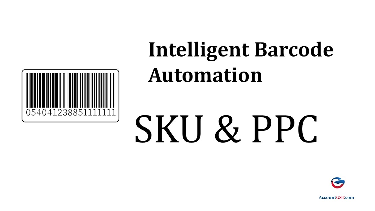 PPC and SKU - Intelligent Barcode Automation