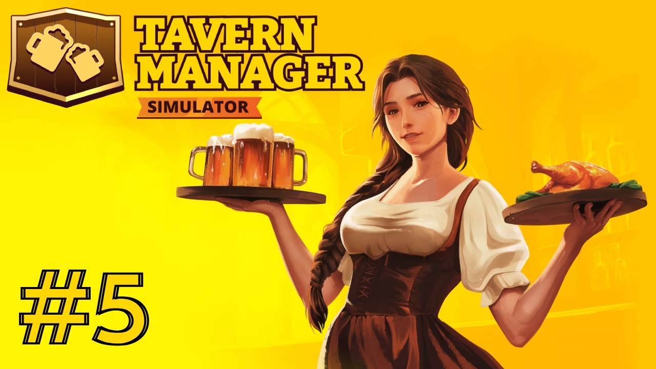 Tavern Manager Simulator Episode 5 ( No Commentary Gameplay )
