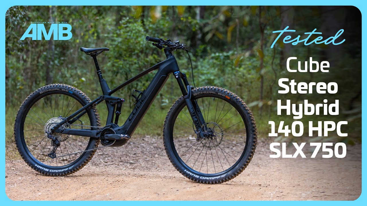 TESTED: Cube Stereo Hybrid 140 HPC SLX 750 e-bike. The Bosch-equipped trail hunter!