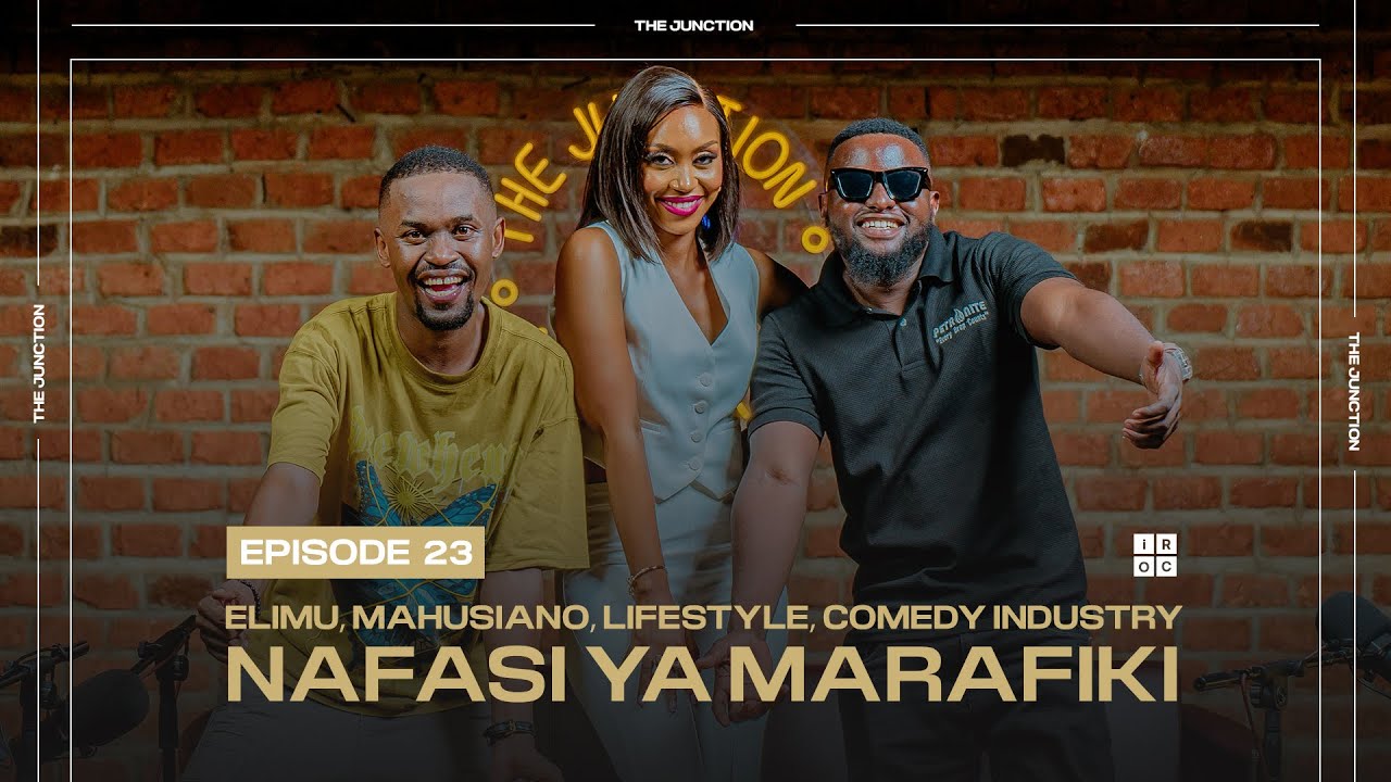 THE JUNCTION S1:E25 MWAISA MTUMBAD & GLADY SHAO