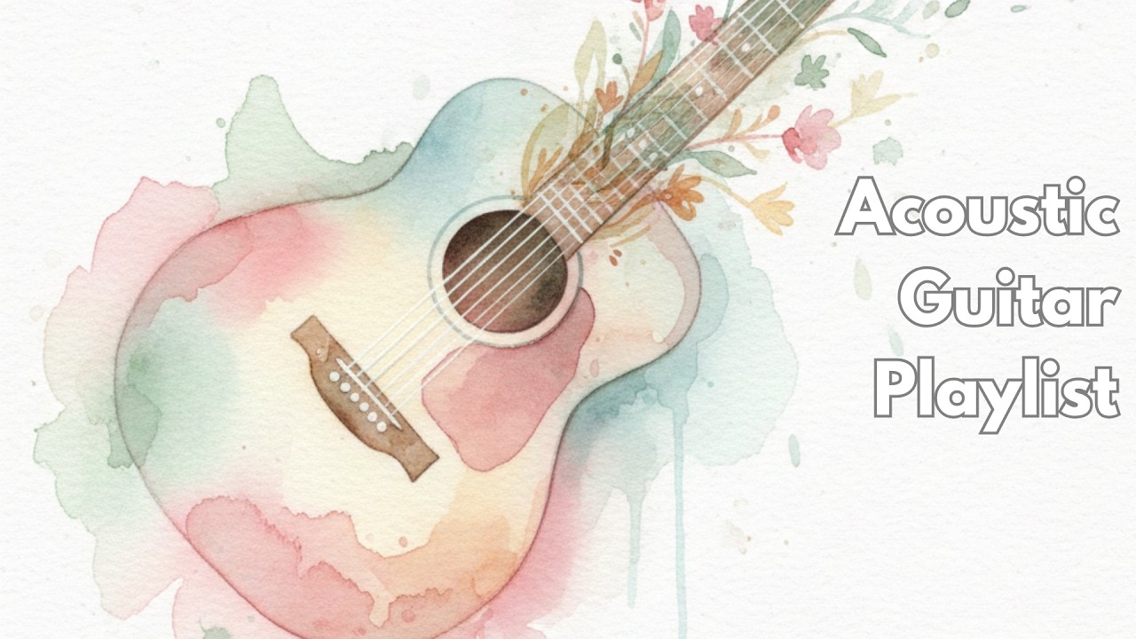 Acoustic Guitar Instrumental Music 1 hour Various Songs Relaxing Background Playlist for Studying