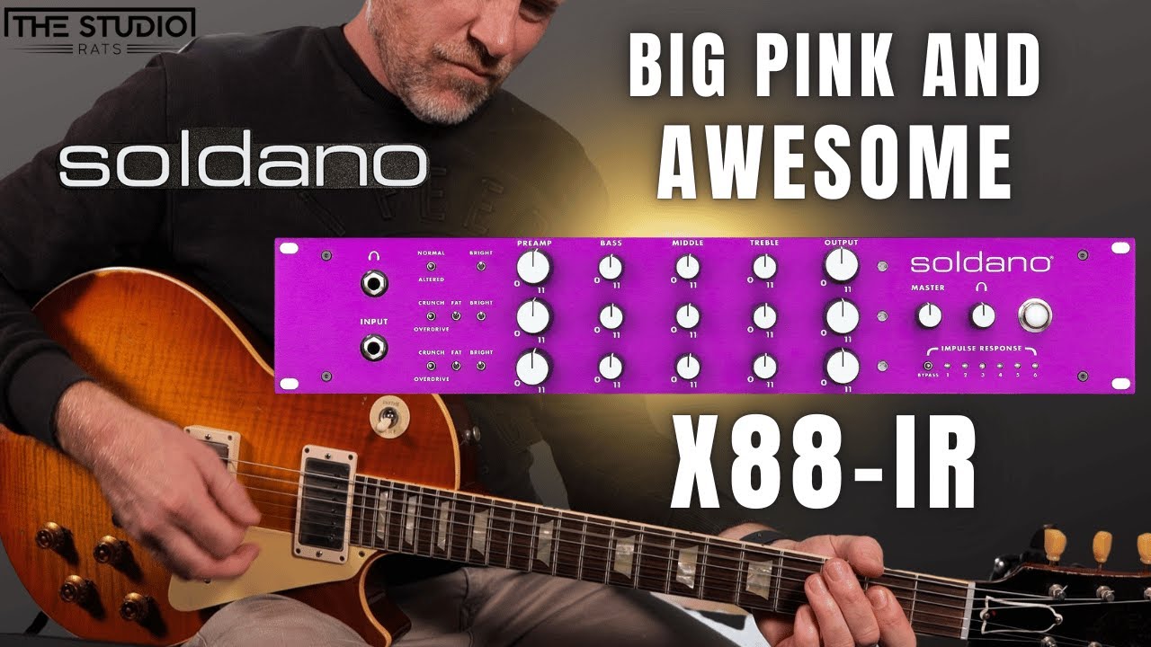 Soldano X88-IR - Big, Pink, And AWESOME!