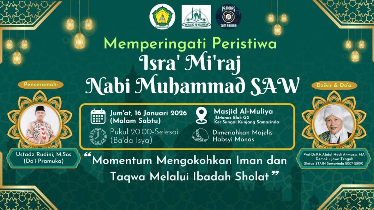 Masjid Al Muliya Memperingati Peristiwa Isra' Mi'raj Nabi Muhammad SAW