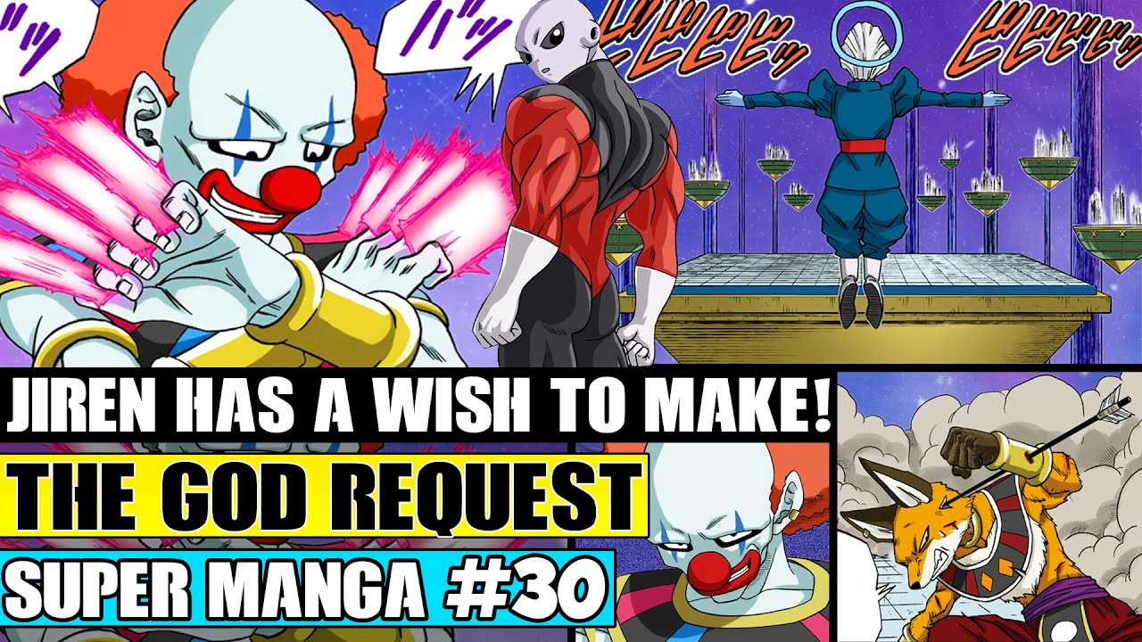 JIREN'S WISH?! Jiren Accepts To Fight But...! Dragon Ball Super Manga Chapter 30 Review English