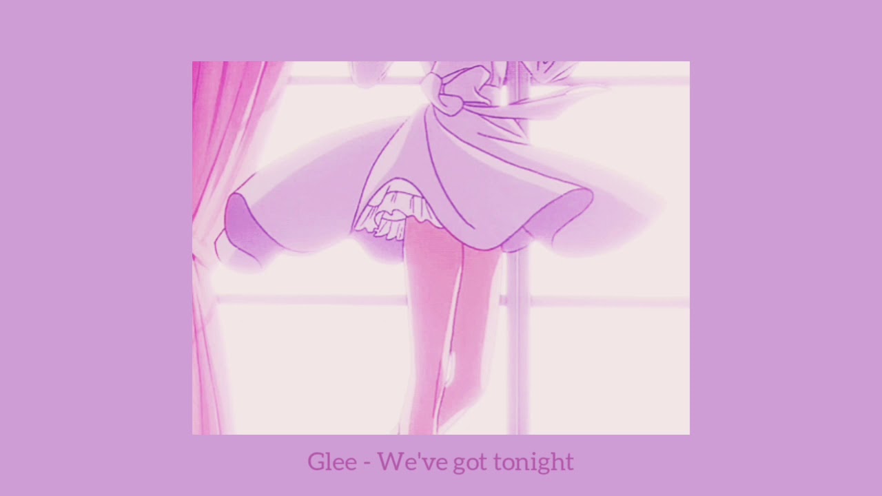 Glee - We've got tonight (slowed)