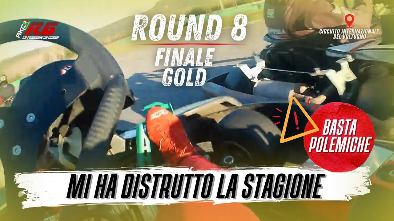 MI HA DISTRUTTO LA STAGIONE (BASTA POLEMICHE) - Round 8 RKC ASI CAMPANIA - FINALE GOLD