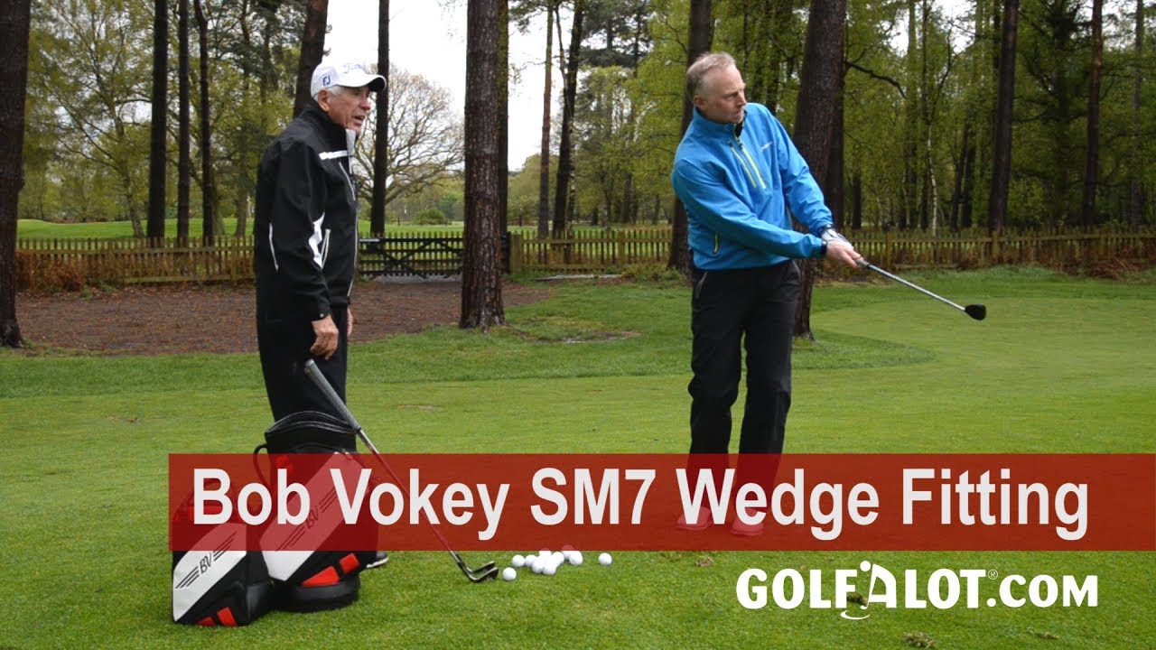 Bob Vokey Titleist SM7 Wedge Fitting Review