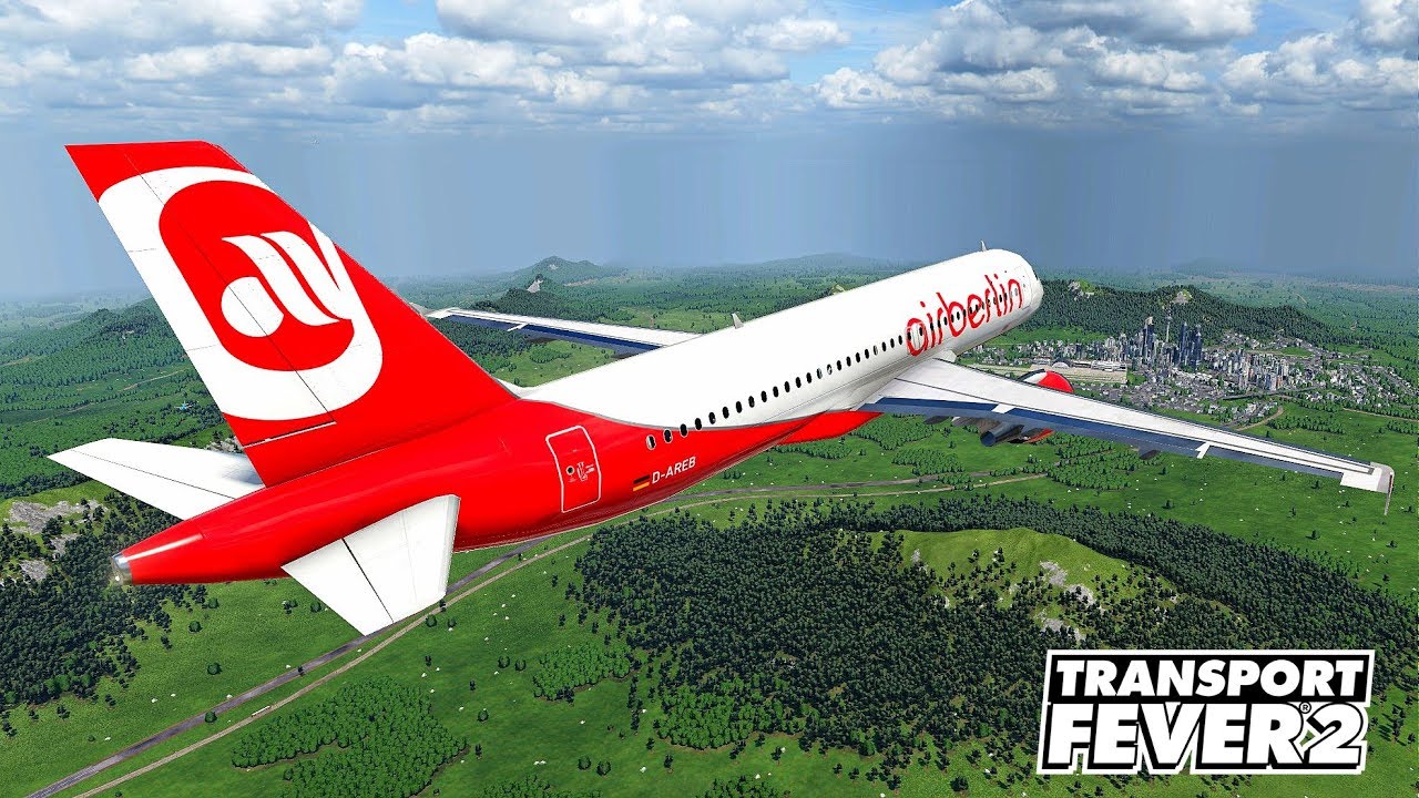 TRANSPORT FEVER 2 #63 Air Berlin fliegt noch immer I Gameplay Deutsch