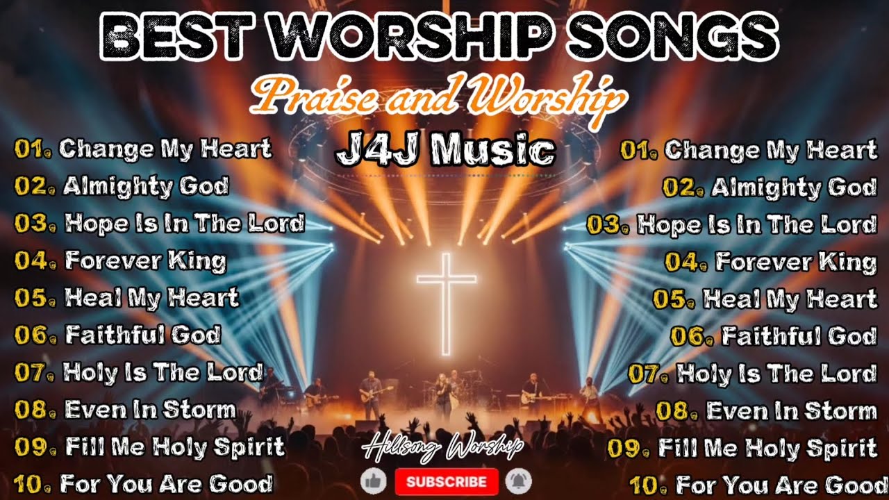 Best Worship Songs – Powerful Praise And Worship Playlist | J4J Music🎶
