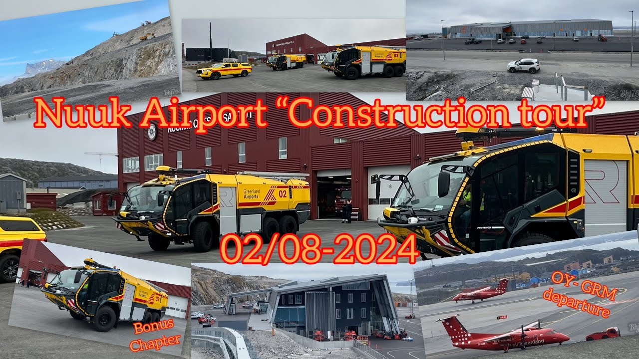Nuuk Airport “Construction tour” 02/08-2024