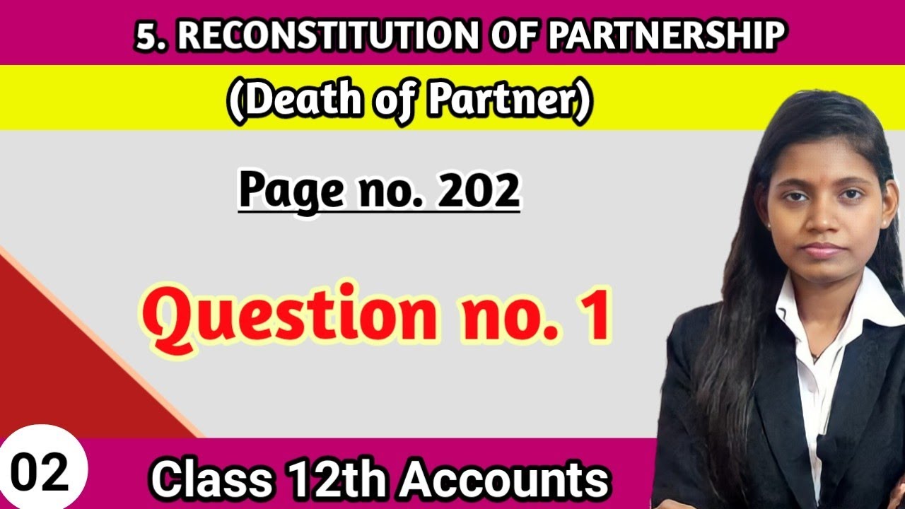 12th accounts chapter 5 practical problems 1 | death of partner page number 202