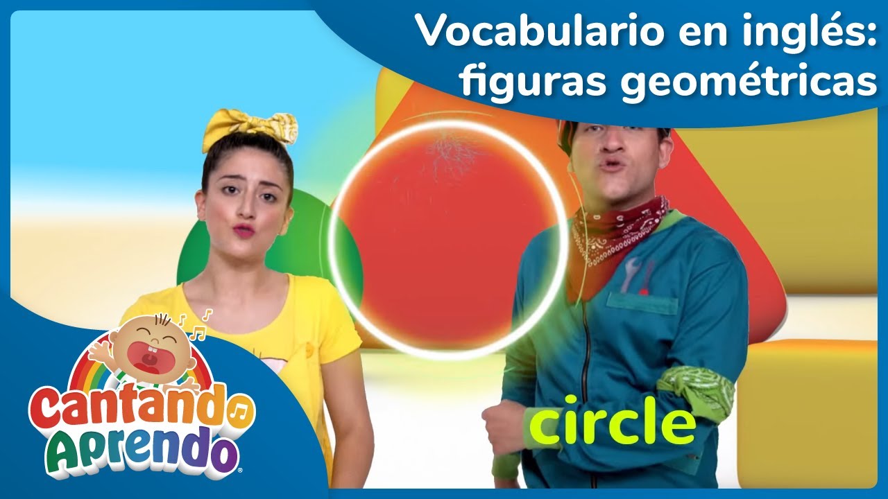 Figuras geom&eacute;tricas (en ingl&eacute;s) - Cantando Aprendo a Hablar