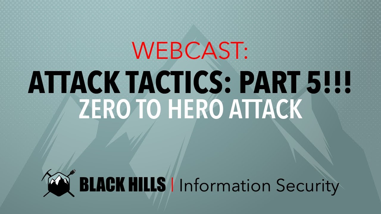 Attack Tactics 5: Zero to Hero Attack