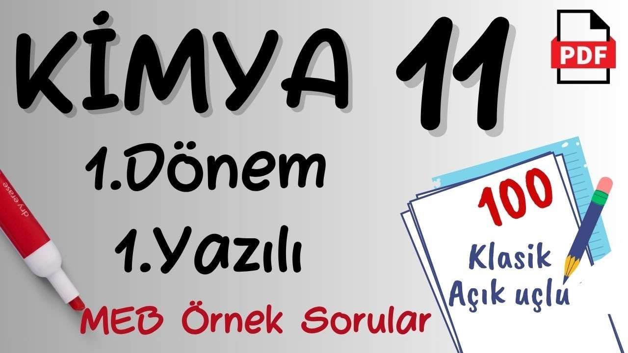 11. Sınıf Kimya 1. Dönem 1. Yazılı MEB Örnek Sorular MEB Senaryo Kimya 11 Yazılı Hazırlık