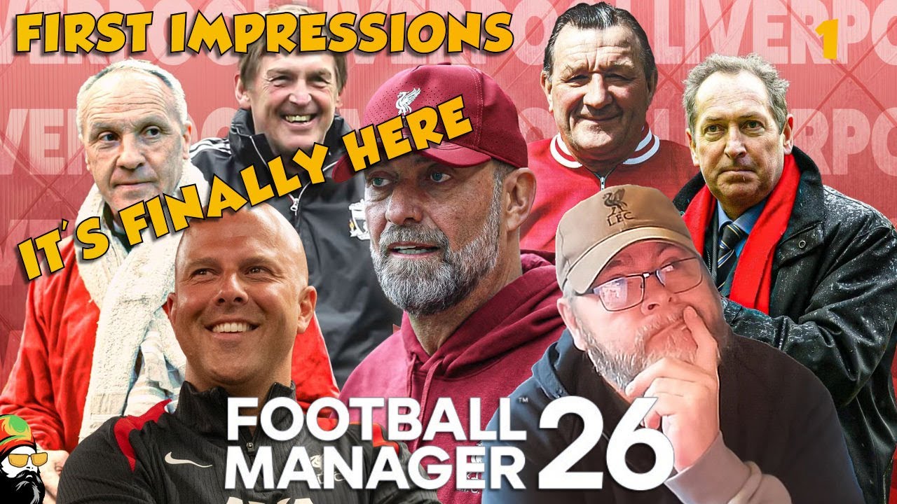Pierwsze wrażenia z FM26. Czy Football Manager został zdefiniowany na nowo? LFC - 1