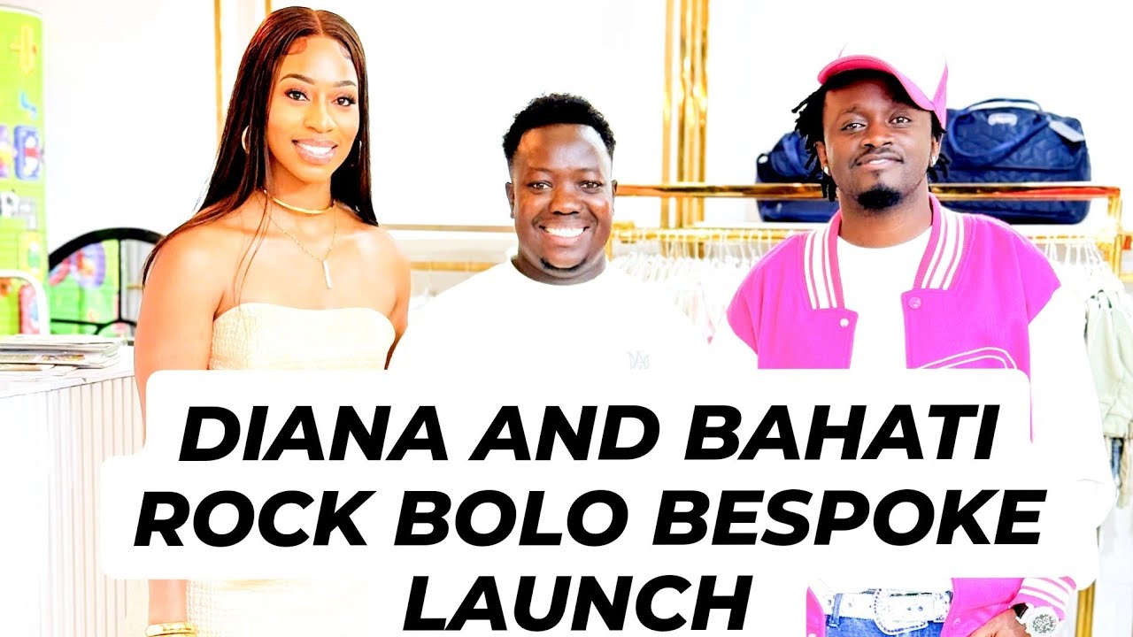 Diana Bahati & Bahati Shine at Bolo Bespoke's Grand Opening!
