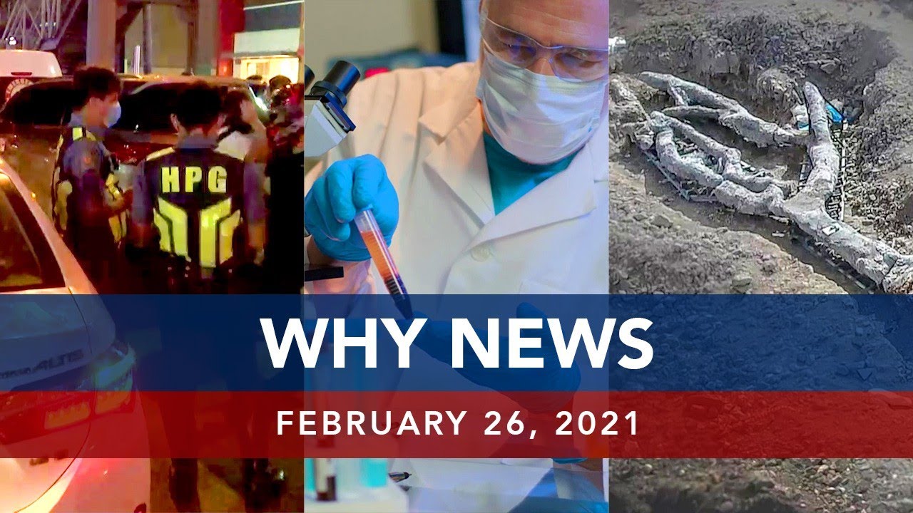 UNTV: Why News | February 26, 2021