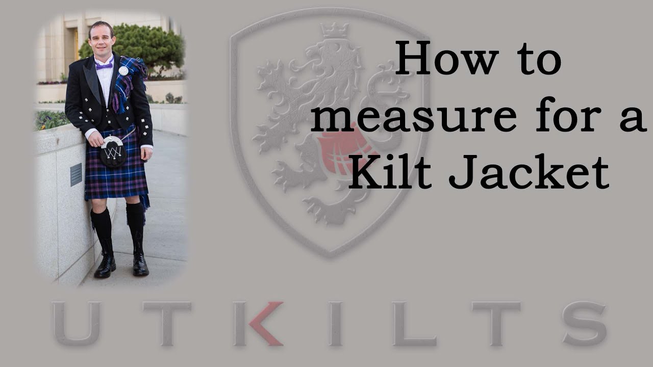 UT Kilts - How to measure for a custom kilt jacket and vest