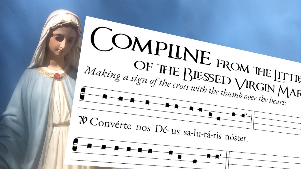 Little Office of the Blessed Virgin Mary: Compline