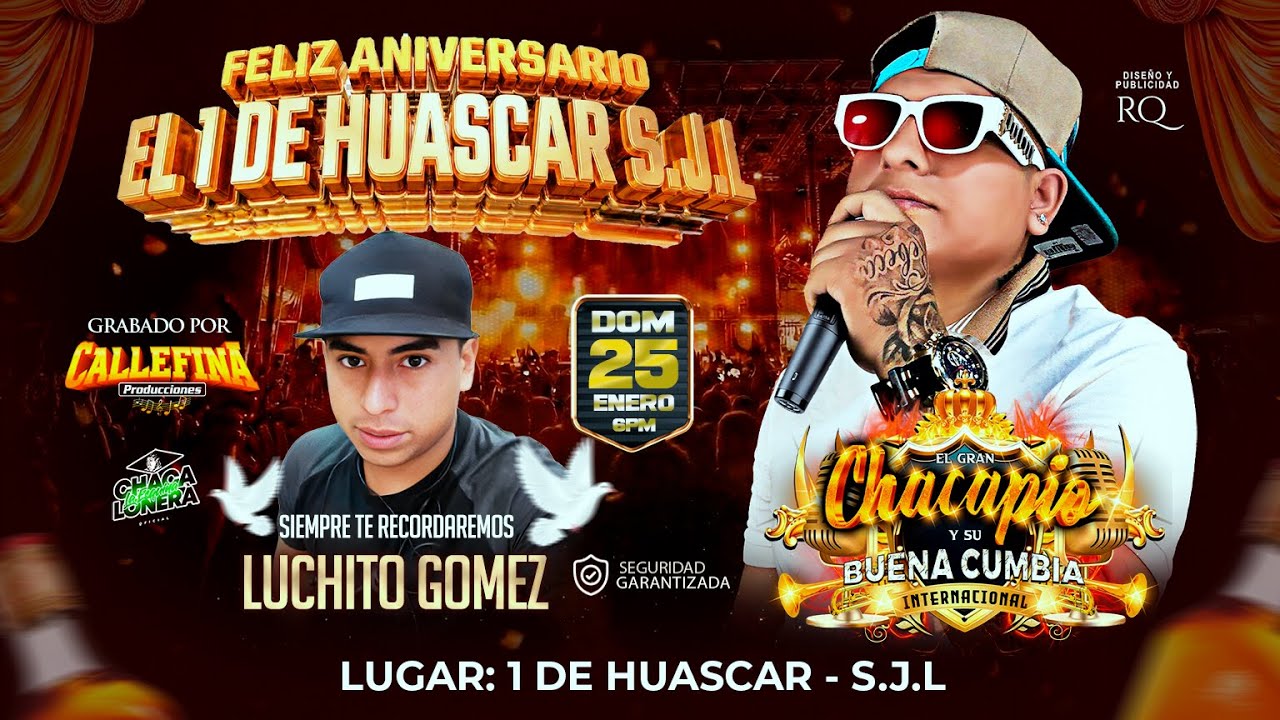 AMOR IDEAL MIX - EL GRAN CHACAPIO Y LA BUENA CUMBIA - FELIZ ANIVERSARIO 1 DE HUASCAR S.J.L