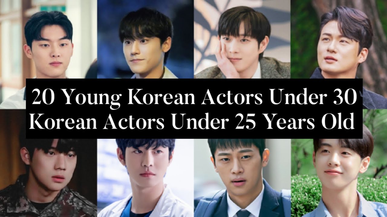 20 Young Korean Actors Under 30 | Korean Stars in Their 20's | Young Korean Actors Under 25
