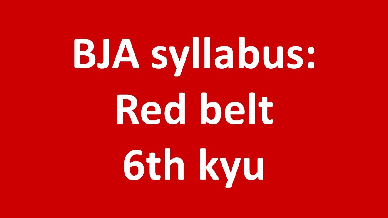 BJA Judo Grading Syllabus: Red Belt - 6th Kyu